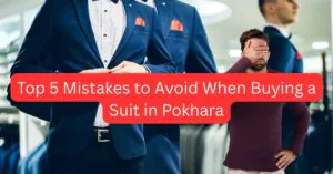 best suit styles for men in Pokhara